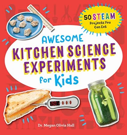 Awesome Kitchen Science Experiments